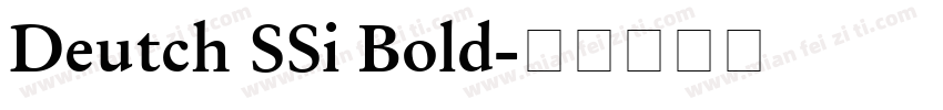Deutch SSi Bold字体转换
